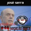 [Podcast] Episódio 46 – Biografia: José Serra